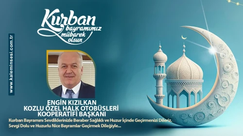 Engin Kızılkan Ramazan bayramını kutladı