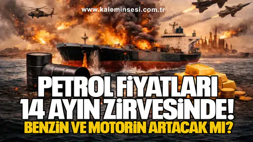 Petrol Fiyatları 14 Ayın Zirvesinde! Benzin ve Motorin Artacak mı?