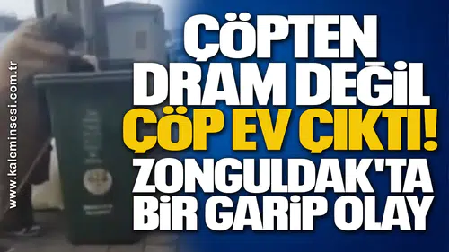 Çöpten dram değil çöp ev çıktı! Zonguldak'ta bir garip olay