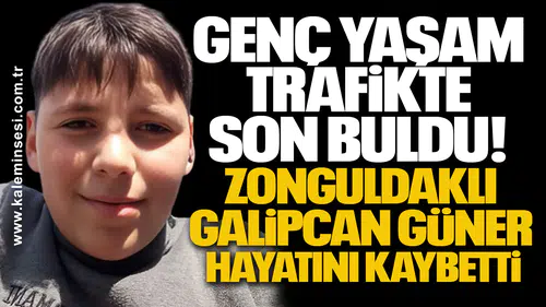 Genç Yaşam Trafikte Son Buldu: Zonguldaklı Galipcan Güner Hayatını Kaybetti