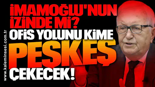 POSBIYIK İMAMOĞLU'NUN İZİNDE Mİ? OFİS YOLUNU KİME PEŞKEŞ ÇEKECEK!