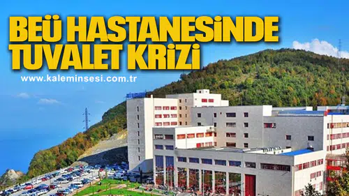 HASTALAR TEPKİLİ: “TUVALETLER 16.30’DA KAPANIYOR, MAĞDUR OLUYORUZ”