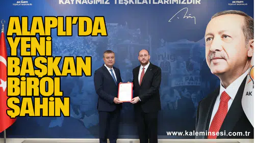 AK PARTİ ALAPLI BİROL ŞAHİN'E EMANET