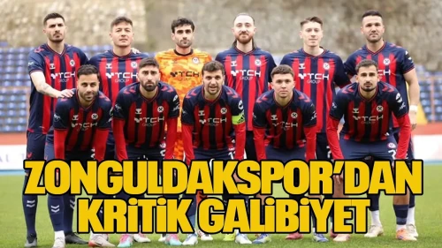 Zonguldakspor’dan kritik galibiyet