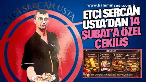 Etçi Sercan Usta’dan 14 Şubat’a Özel Çekiliş