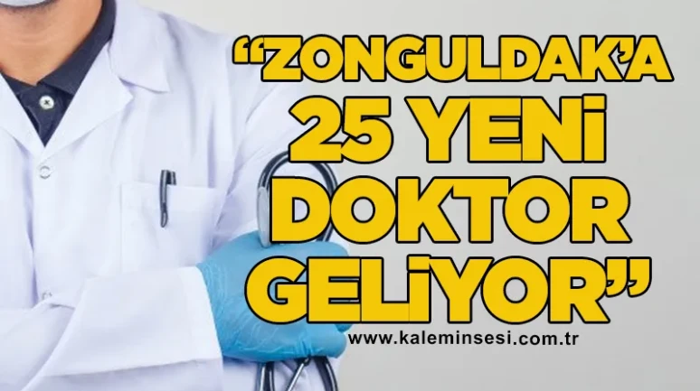 AK Parti Milletvekili Bozkurt: “Zonguldak’a 25 Yeni Doktor Geliyor”
