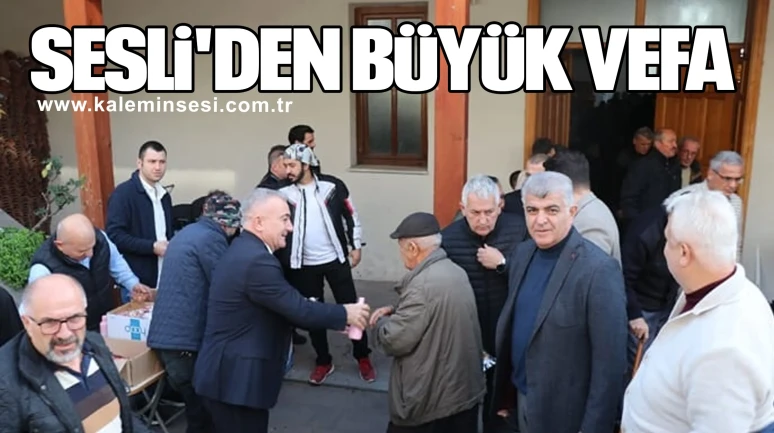 Sesli'den büyük vefa