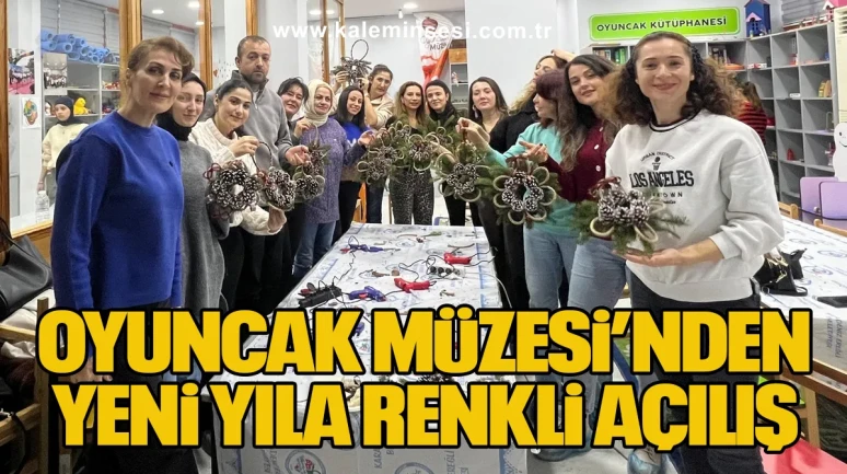 Oyuncak Müzesi’nden Yeni Yıla Renkli Açılış