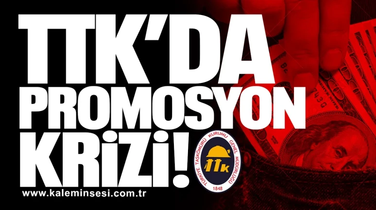 TTK’da Promosyon Krizi!