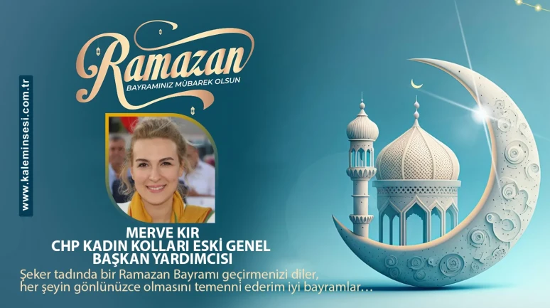 Av. Merve Kır Ramazan bayramını kutladı