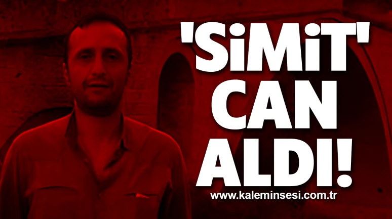'Simit' can aldı!