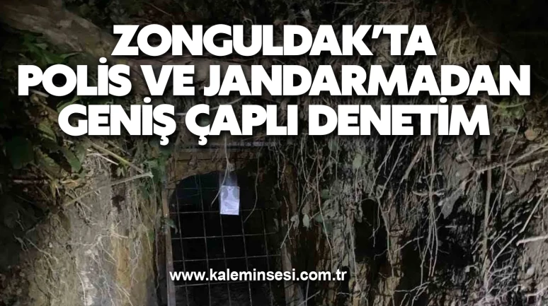 Zonguldak’ta polis ve jandarmadan geniş çaplı denetim