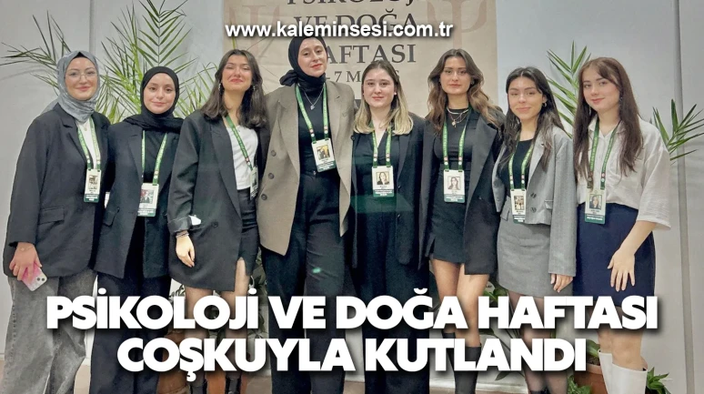 Zonguldak’ta Psikoloji ve Doğa Haftası Coşkuyla Kutlandı