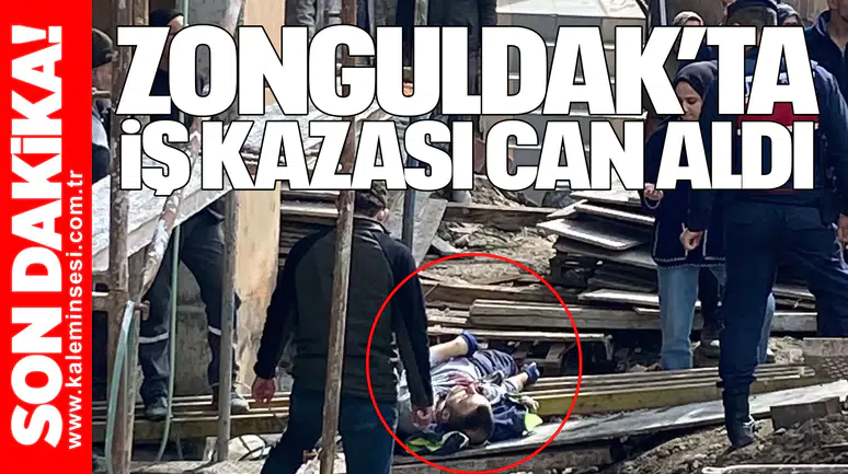 Zonguldak’ta İş Kazası Can Aldı: İnşaattan Düşen İşçi Hayatını Kaybetti