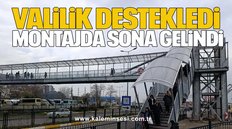 Valilik Destekledi, Montajda Sona Gelindi