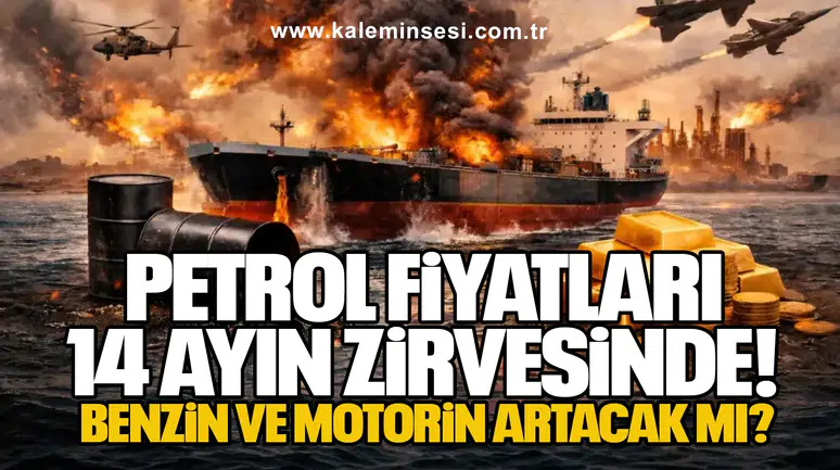 Petrol Fiyatları 14 Ayın Zirvesinde! Benzin ve Motorin Artacak mı?