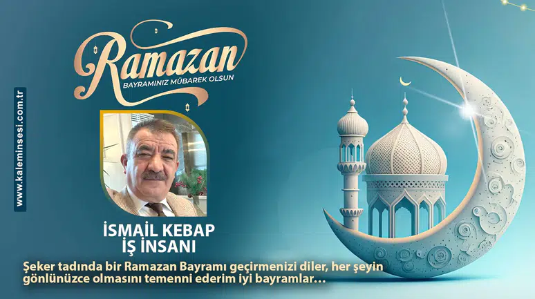 İsmail Kebap Ramazan bayramını kutladı