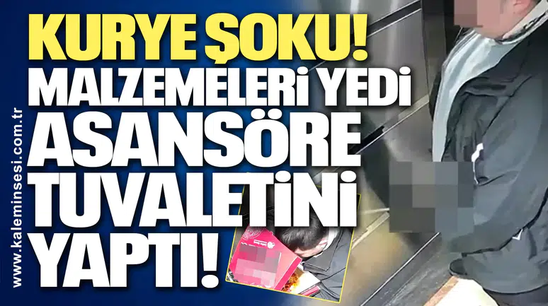 Kurye Şoku: Malzemeleri Yedi, Asansöre Tuvaletini Yaptı!