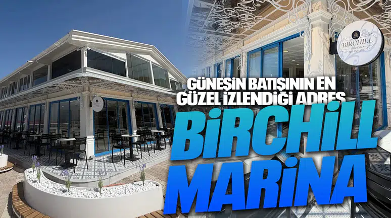GÜNEŞİN BATIŞININ EN GÜZEL İZLENDİĞİ ADRES BİRCHİLL MARİNA