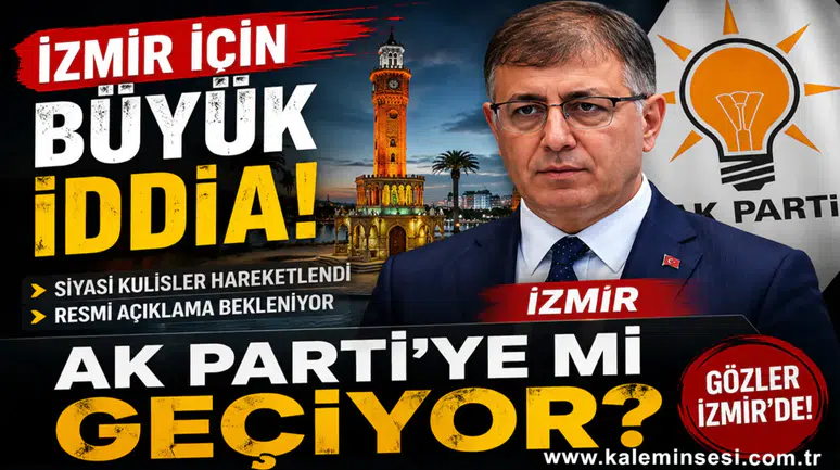 İZMİR'DE AK PARTİ BAYRAĞI DALGALANACAK