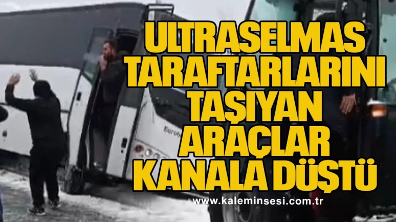 UltrasElmas Taraftarlarını Taşıyan Araçlar Kanala Düştü