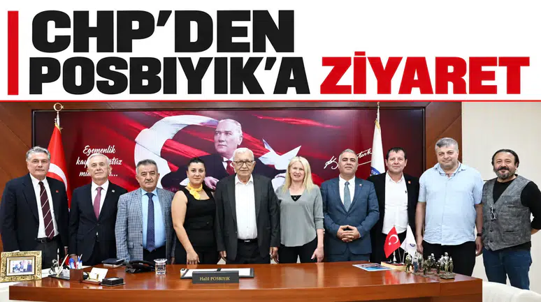 CHP'DEN POSBIYIK'A ZİYARET