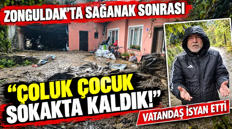 Zonguldak’ta Sağanak Sonrası Vatandaş İsyan Etti:  “Çoluk Çocuk Sokakta Kaldık!”