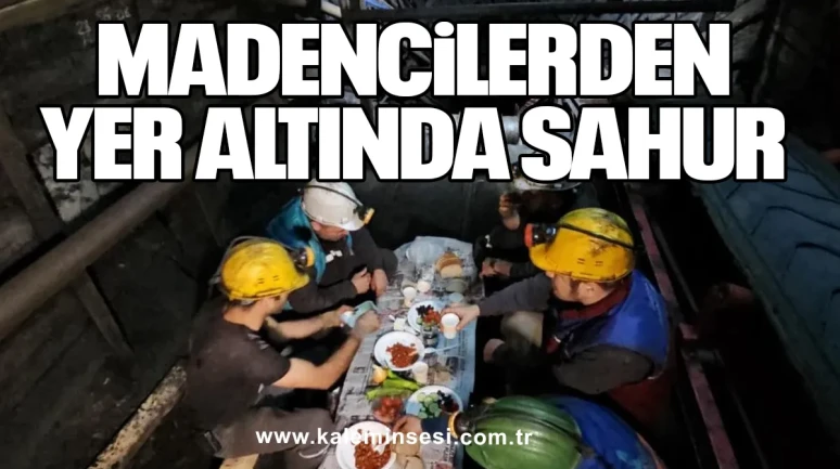 Madencilerden Yer Altında Sahur