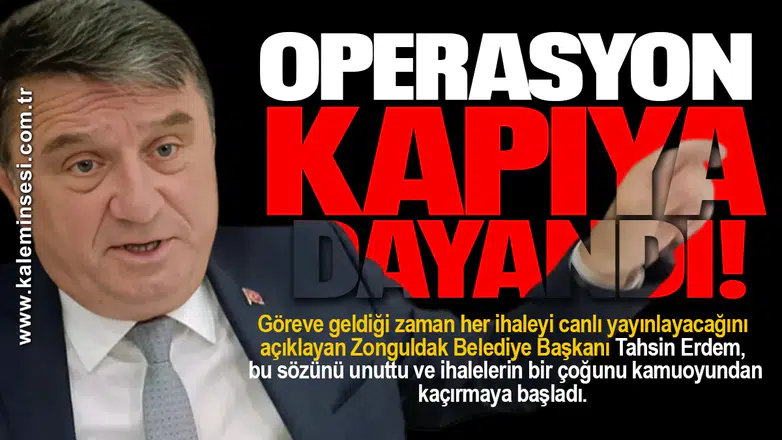 OPERASYON KAPIYA DAYANDI!