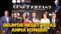 BEUN'DE Neşet Ertaş Anma Konseri