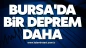 Bursa'da 4.2 büyüklüğünde bir deprem daha